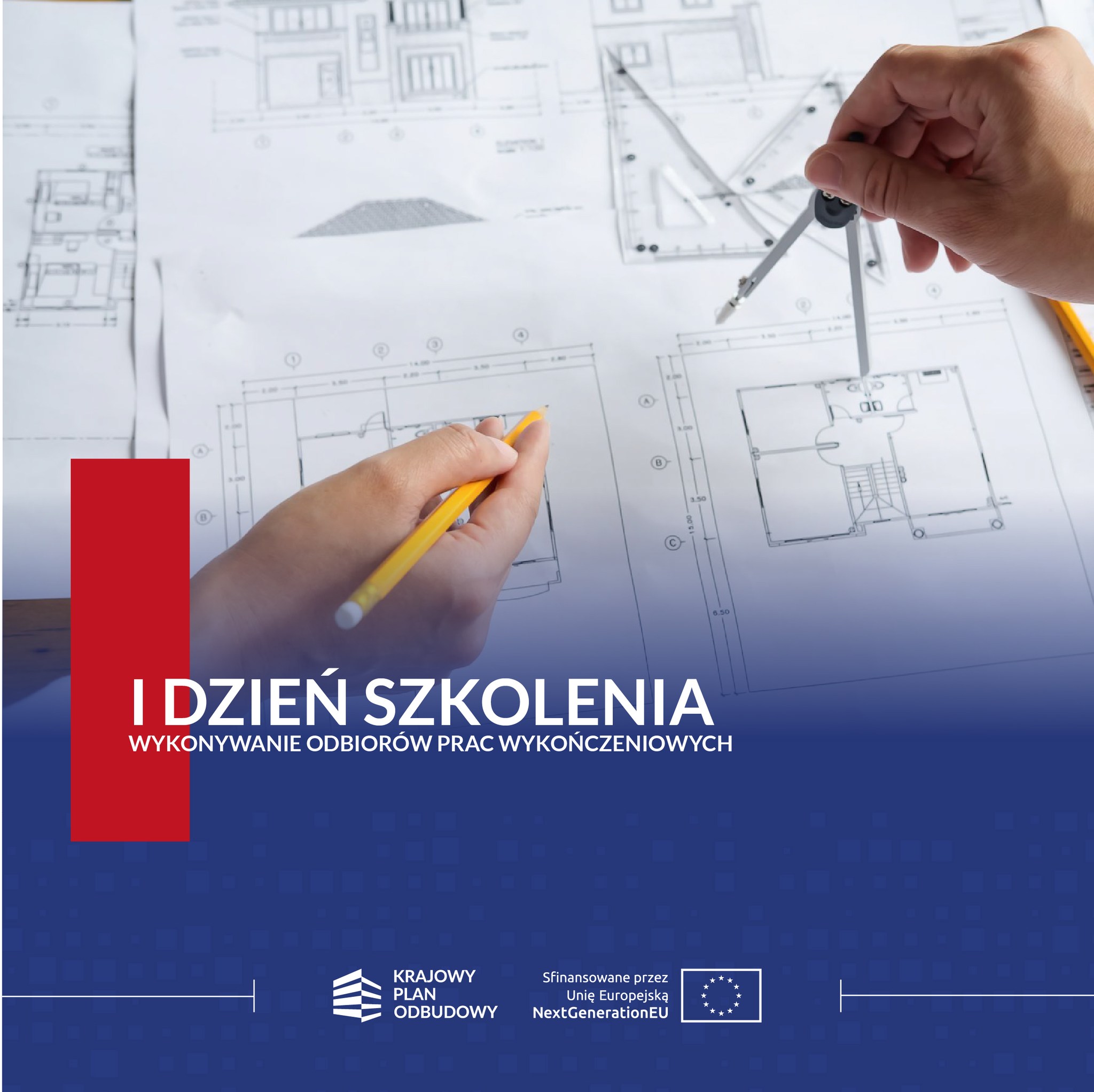 Szkolenie 26-29.09.2024- Wykonywanie odbiorów prac wykończeniowych